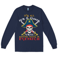 Navy it's all fun & games until someone needs an eyepatch pirate t shirt Long Sleeve Tee - linhVisuals