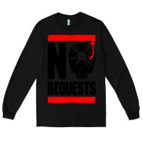 Black no requests dj turntable vinyl record Long Sleeve Tee - linhVisuals