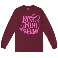 Burgundy best mimi ever Long Sleeve Tee - linhVisuals