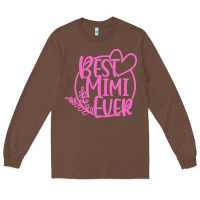 Chestnut best mimi ever Long Sleeve Tee - linhVisuals