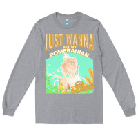 Heather Grey pommeranian t  shirt dog owner, just wanna pet my pommeranian & drink Long Sleeve Tee - linhVisuals