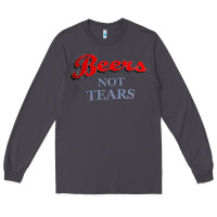 Smoke beers not tears Long Sleeve Tee - linhVisuals