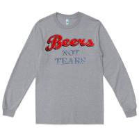 Heather Grey beers not tears Long Sleeve Tee - linhVisuals