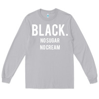 Moon Dust black no sugar no cream 02 [tb] Long Sleeve Tee - linhVisuals