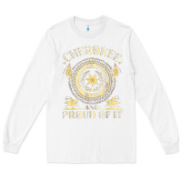 White cherokee native american and proud of t shirt Long Sleeve Tee - linhVisuals