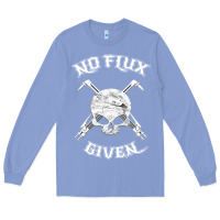 Colony Blue no flux given   funny welder tee shirt for welding dads Long Sleeve Tee - linhVisuals