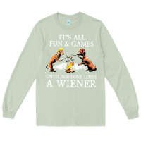 Matcha it's all fun and games until someone loses a wiener shirt Long Sleeve Tee - linhVisuals
