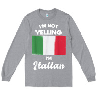 Heather Grey i'm not yelling i'm italian t shirt Long Sleeve Tee - linhVisuals