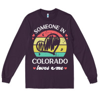 Plum someone in colorado loves me t  shirt someone in colorado loves me fun Long Sleeve Tee - linhVisuals