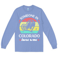 Colony Blue someone in colorado loves me t  shirt someone in colorado loves me fun Long Sleeve Tee - linhVisuals
