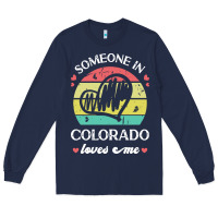 Navy someone in colorado loves me t  shirt someone in colorado loves me fun Long Sleeve Tee - linhVisuals