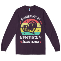 Plum someone in kentucky loves me t  shirt someone in kentucky loves me fun Long Sleeve Tee - linhVisuals
