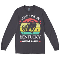 Smoke someone in kentucky loves me t  shirt someone in kentucky loves me fun Long Sleeve Tee - linhVisuals