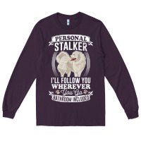 Plum great pyrenees stalker great pyrenees gifts great pyrenees t shirt Long Sleeve Tee - linhVisuals