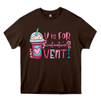 Chocolate Brown v is for valentine venti coffee cup Heavy Core Tee - OliviaCreatesArt