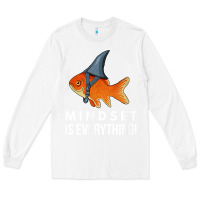 White mindset motivational quote cute goldfish shark fish t shirt Long Sleeve Tee - linhVisuals