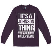 Plum it's a johnson thing   you wouldn't understand   family name t shirt Long Sleeve Tee - linhVisuals