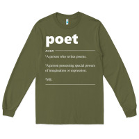 Army Green poet definition funny for poet drama poetry poems t shirt Long Sleeve Tee - linhVisuals