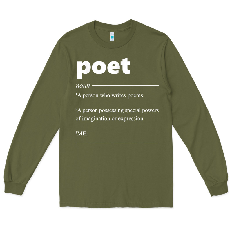 Poet Definition Funny For Poet Drama Poetry Poems T Shirt Long Sleeve Tee by linhVisuals | Teevron
