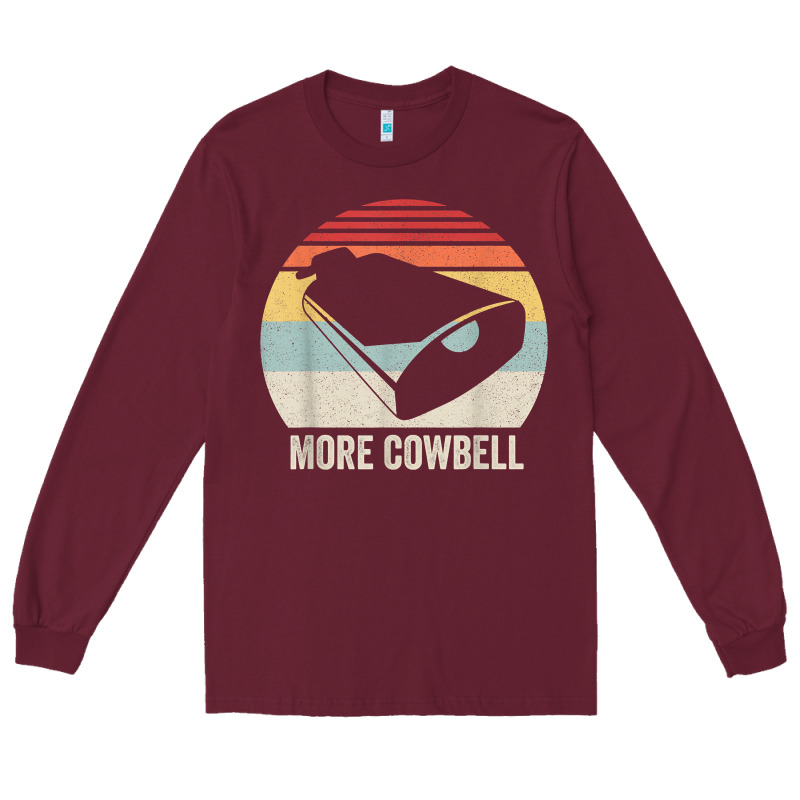 Retro More Cowbell Shirt Funny Drummer Gift Vintage T Shirt Long Sleeve Tee by linhVisuals | Teevron