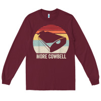 Burgundy retro more cowbell shirt funny drummer gift vintage t shirt Long Sleeve Tee - linhVisuals