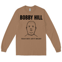 Toasted Coconut bobby hill that boy ain't right [tw] Long Sleeve Tee - linhVisuals