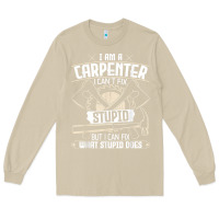 Mushroom i can't fix stupid   funny carpentry woodworking carpenter t shirt Long Sleeve Tee - linhVisuals