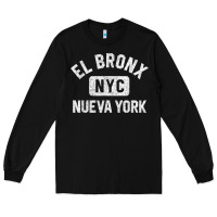 El Bronx Nueva York Nyc Gym Style Distressed White Print T Shirt Long Sleeve Tee | Teevron