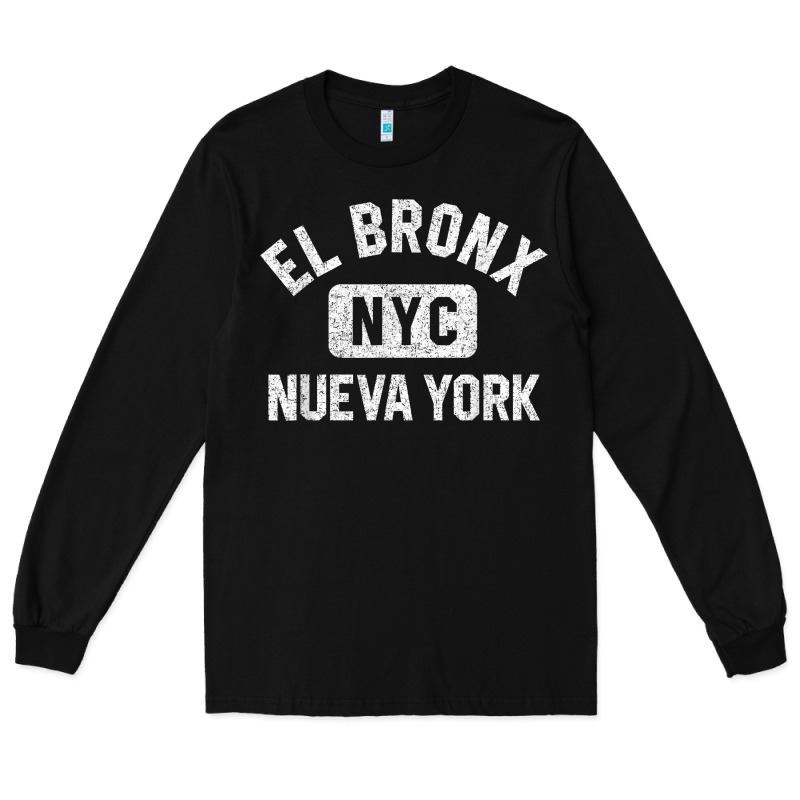 El Bronx Nueva York Nyc Gym Style Distressed White Print T Shirt Long Sleeve Tee by linhVisuals | Teevron