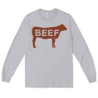 Beef T Shirt, Beef Cattle Shirt Long Sleeve Tee | Teevron