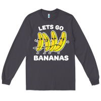 Smoke lets go bananas shirt  funny fruit pun shirt  banana t shirt Long Sleeve Tee - linhVisuals
