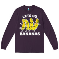 Plum lets go bananas shirt  funny fruit pun shirt  banana t shirt Long Sleeve Tee - linhVisuals