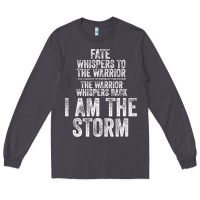 Smoke fate whispers to warrior i am the storm quote gritty fighter t shirt Long Sleeve Tee - linhVisuals