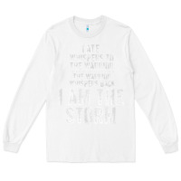 White fate whispers to warrior i am the storm quote gritty fighter t shirt Long Sleeve Tee - linhVisuals