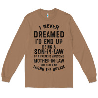 Toasted Coconut mens i never dreamed i'd end up being a son in law funny gift t shirt Long Sleeve Tee - linhVisuals