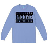 Colony Blue broadway dance center [tw] Long Sleeve Tee - linhVisuals