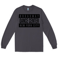 Smoke broadway dance center [tw] Long Sleeve Tee - linhVisuals
