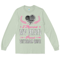 Matcha i married my hero proud veteran wife usa military husband t shirt Long Sleeve Tee - linhVisuals