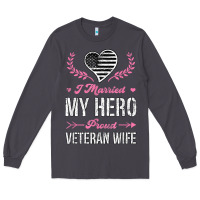 Smoke i married my hero proud veteran wife usa military husband t shirt Long Sleeve Tee - linhVisuals