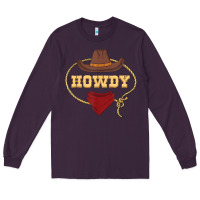 Plum howdy shirt western rodeo country cowboy texan t shirt Long Sleeve Tee - linhVisuals