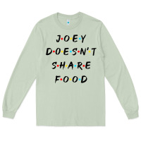 Funny Joey Doesn't Share Food How You Doin Quoted Friends T Shirt Long Sleeve Tee | Teevron