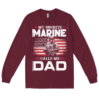 Burgundy my favorite marine calls me dad t  shirt father's day flag my favorite Long Sleeve Tee - linhVisuals