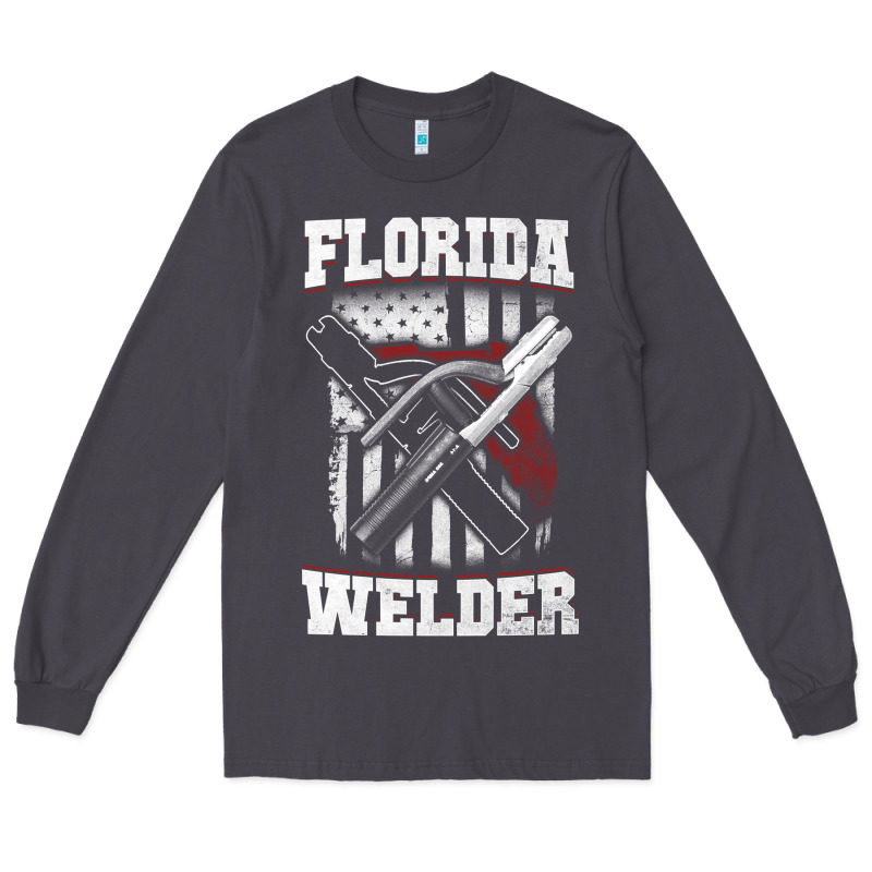 Welding Longsleeves T Shirt Florida Fl American Welder Gifts Long Sleeve Tee by linhVisuals | Teevron