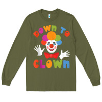 Army Green down to clown funny circus tank top Long Sleeve Tee - linhVisuals