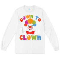White down to clown funny circus tank top Long Sleeve Tee - linhVisuals