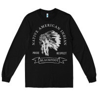 Black blackfoot tribe native american indian pride respect darker t shirt Long Sleeve Tee - linhVisuals
