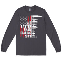 Smoke all faster than dialing 911 american flag gun lover for men t shirt Long Sleeve Tee - linhVisuals