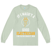 Matcha electrician gifts for men & funny electrical design t shirt Long Sleeve Tee - linhVisuals