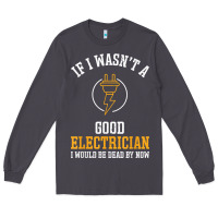 Smoke electrician gifts for men & funny electrical design t shirt Long Sleeve Tee - linhVisuals