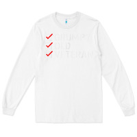 White grumpy old veteran patriotic american military veteran t shirt Long Sleeve Tee - linhVisuals